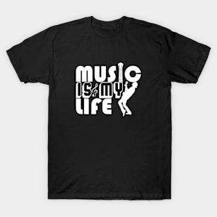 Music Is My Life T-Shirt